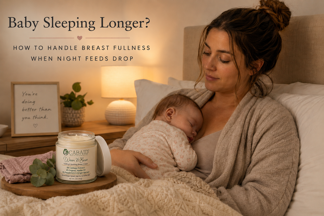 Mother holding her sleeping baby in a softly lit bedroom with CABAID Wean & Ease cream nearby, representing breast fullness support when night feeds drop.